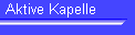 Aktive Kapelle